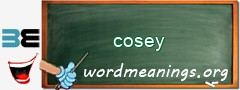 WordMeaning blackboard for cosey